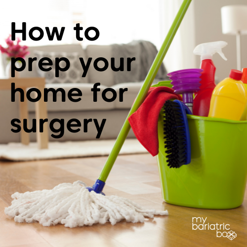 How to Prep your House for Weight Loss Surgery