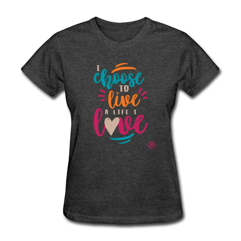 A Life I Love Women's T-Shirt - My Bariatric Box